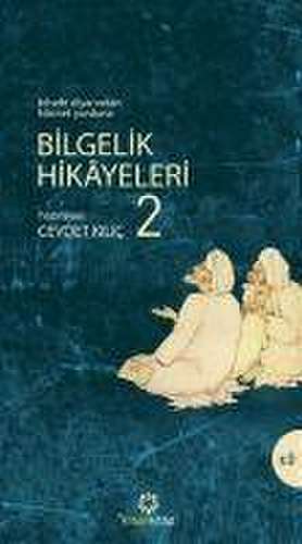 Bilgelik Hikayeleri 2 de Cevdet Kilic