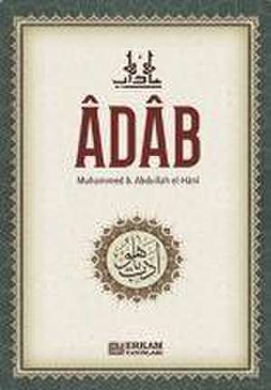 Adab de Muhammed bin Abdullah el-Hani