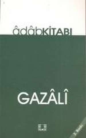 Adab Kitabi de Imam-I Gazali