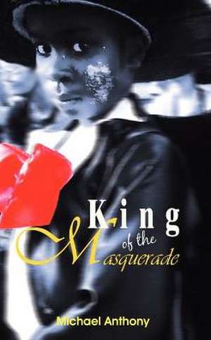 King of the Masquerade de Michael Anthony