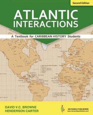 Atlantic Interactions - 2nd Edition de David V. C. Browne