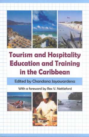 Tourism and Hospitality Education and Training in the Caribbean de Jayawardena