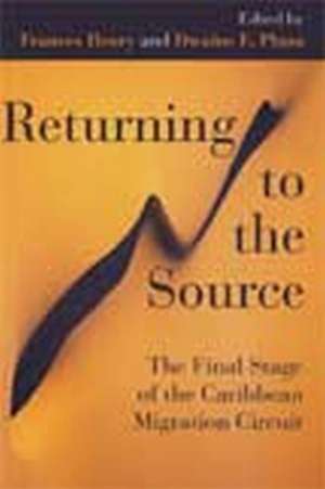 Returning to the Source: The Final Stage of the Caribbean Migration Circuit de Frances Henry