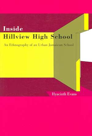 Inside Hillview High School de Hyacinth Evans