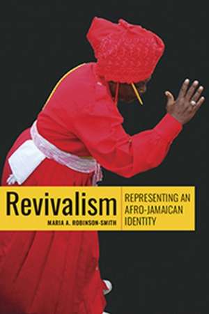 Revivalism de Maria A. Robinson-Smith