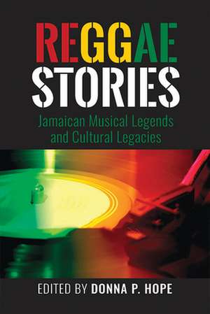 Reggaestories de Donna P Hope