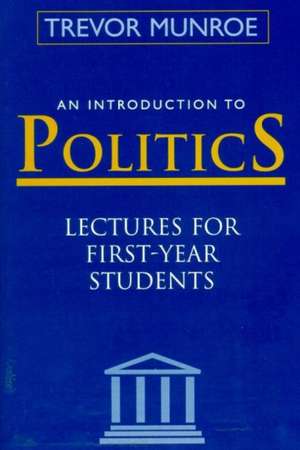 An Introduction to Politics de Trevor Munroe