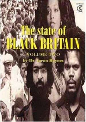 State Of Black Britain Vol. 2 de Aaron Haynes