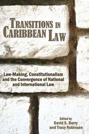 Transitions in Caribbean Law de David S. Berry