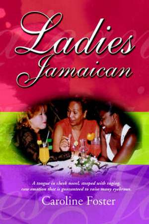 Ladies Jamaican de Caroline Foster