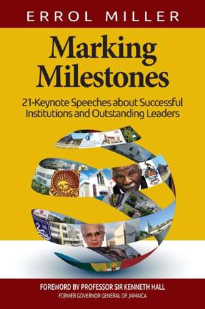 Marking Milestones de Miller, Errol