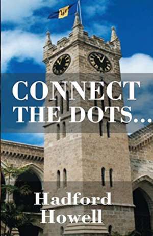 Connect the Dots... de Hadford Howell