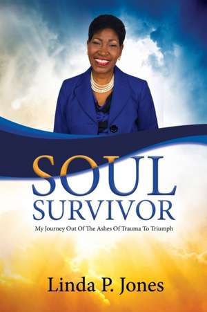 Soul Survivor de Linda P Jones