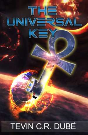 The Universal Key de Tevin Curtis Ryan Dube