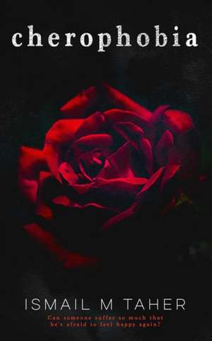 cherophobia de Ismail M Taher