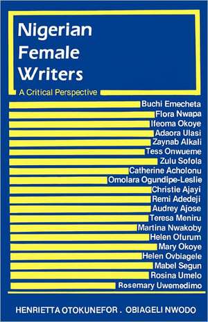 Nigerian Female Writers de H. C. Otokunefor