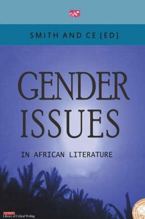 Gender Issues in African Literature de Chin Ce