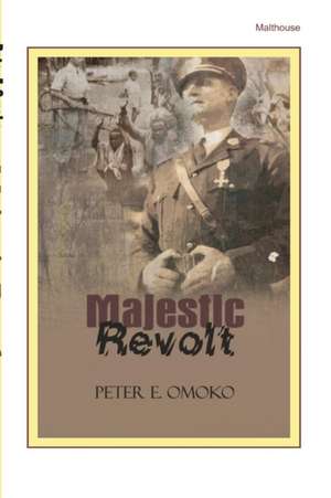 Majestic Revolt. a Play: A Revoutionary Newlook of Its Implications for the Nigerian Christians de Peter Omoko