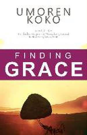 Finding Grace de Umoren Anietie Koko