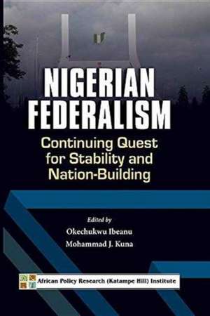 Nigerian Federalism de Okechukwu Ibeanu