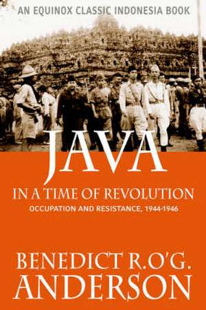 Java in a Time of Revolution de Benedict R. O'G. Anderson