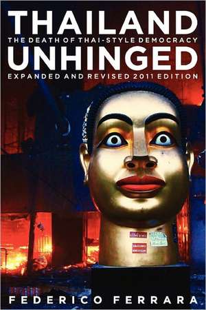 Thailand Unhinged de Federico Ferrara