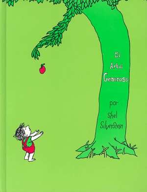 El Arbol Generoso de Shel Silverstein