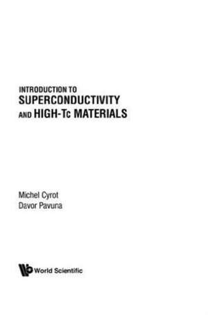 Introduction to Superconductivity and High-Tc Materials de Michel Cyrot