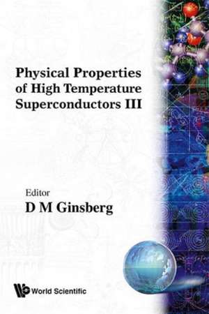 PHYSICAL PROPERTIES OF HIGH TEMP..III de D M Ginsberg