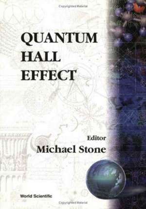 QUANTUM HALL EFFECT (B/S) de M. Stone