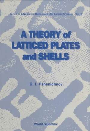 A Theory of Latticed Plates and Shells de G. I. Pshenichnov