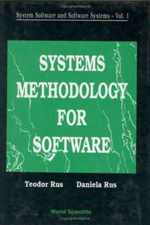 System Software and Software Systems: Systems Methodology for Software de Daniela L Rus