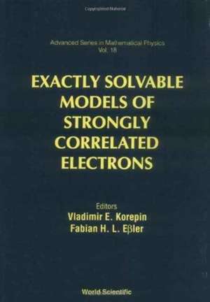 Exactly Solvable Models Of... (V18) de Fabian H L Essler