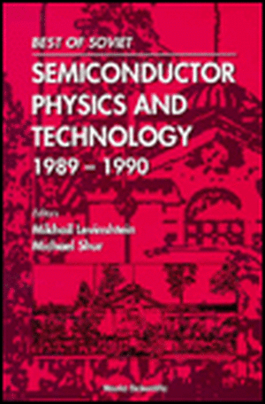 Best of Soviet Semiconductor Physics and Technology (1989-1990) de M. Levinshtein