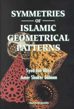 SYMMETRIES OF ISLAMIC GEOMETRIC PATTERNS de Amer Shaker Salman Syed Jan Abas