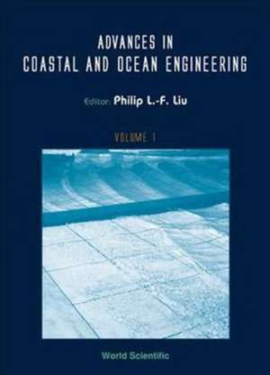 Advances in Coastal and Ocean Engineering, Vol 1 de L. F. L. Philip