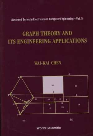 GRAPH THEORY & ITS ENGINEERING... (V5) de Chen W K
