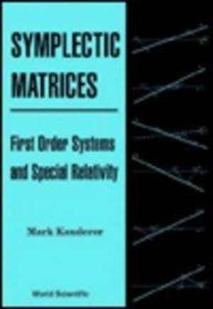 SYMPLECTIC MATRICES,FIRST ORDER SYSTEMS de Kauderer M