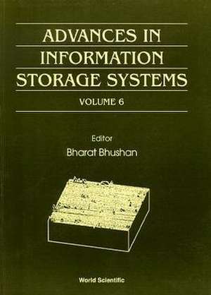 Advances in Information Storage Systems, Volume 6 de Bharat Bhushan