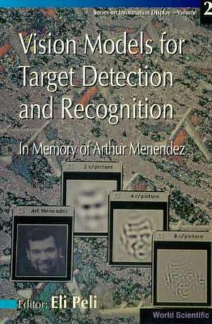 VISION MODELS FOR TARGET DETECTION..(V2) de Peli Eli