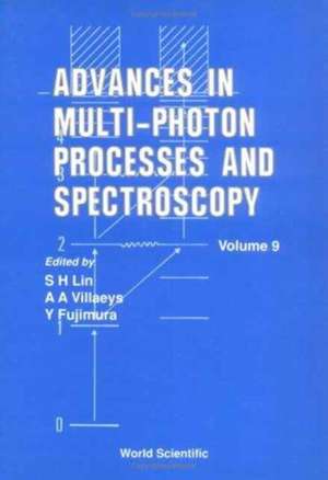 Advances in Multi-Photon Processes and Spectroscopy, Volume 9 de Benjamin Fain