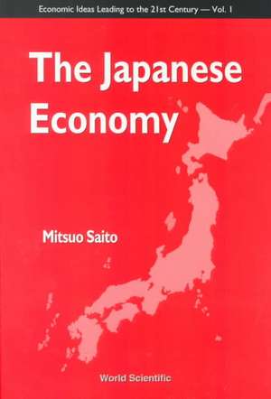 The Japanese Economy de Mitsuo Saito