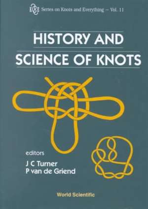 History and Science of Knots de C Warner