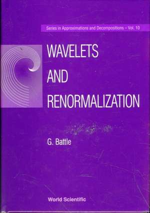 Battle, G: Wavelets and Renormalization