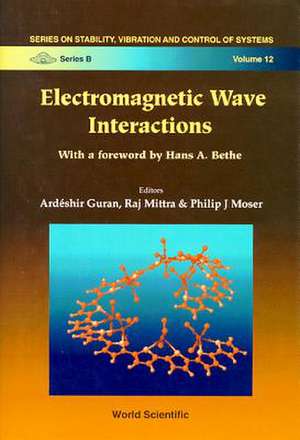 Electromagnetic Wave Interactions de Ardeshir Guran