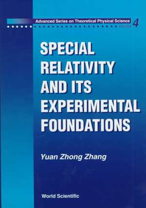 SPECIAL RELATIVITY & ITS EXPERIMENT (V4) de Zhang Yuan Zhong