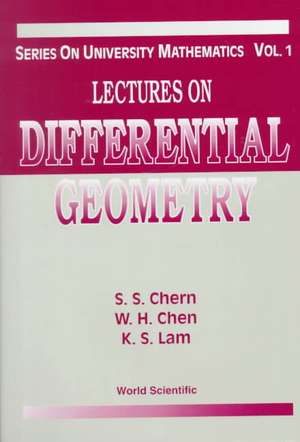 Lectures on Differential Geometry de Wei Huan Chen