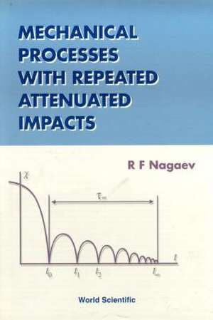 Mechanical Processes with Repeated Atten de Robert F. Nagaev