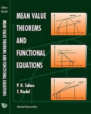 Mean Value Theorems and Functional Equations de Thomas Riedel
