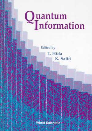 Quantum Information - Proceedings of the First International Conference de T. Hida